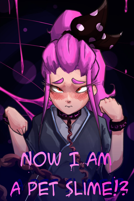 Now I'm a Pet Slime!?